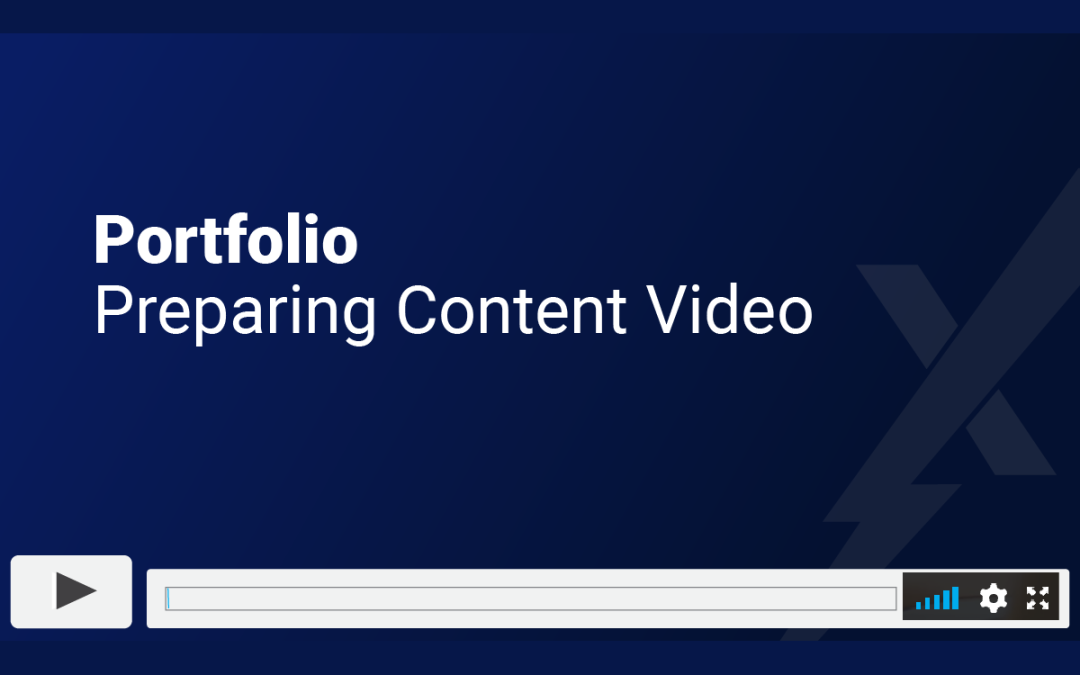 Preparing Content for the Portfolio