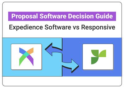 Expedience Software vs. Responsive: Proposal Software Decision Guide