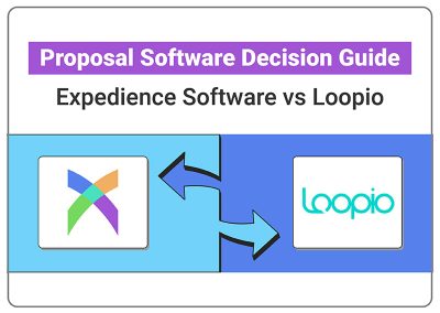 Expedience Software vs Loopio: Proposal Software Decision Guide
